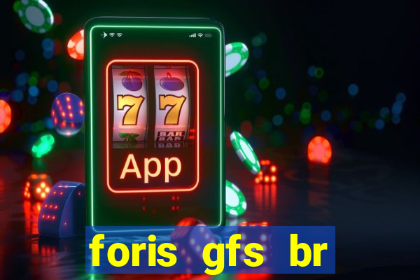 foris gfs br instituicao de pagamento ltda